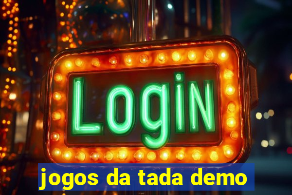 jogos da tada demo